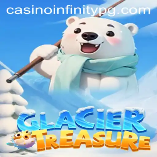 Discover the Thrill of GlacierTreasure and the 5500bet App