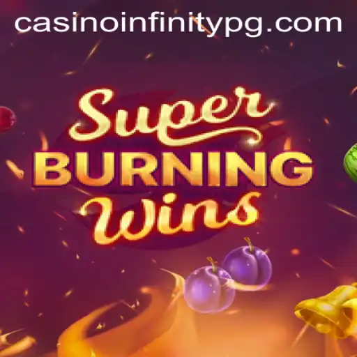 Exploring the Thrills of SuperBurningWins on the 5500bet App